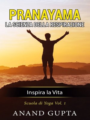 cover image of Pranayama--La Scienza della Respirazione